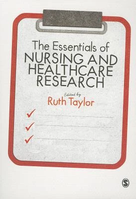 The Essentials of Nursing and Healthcare Research – Taylor – boek cover