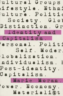 Identity and Capitalism – Moran – boek cover