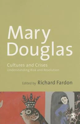 Cultures and Crises: Understanding Risk and Resolution – Douglas – boek cover