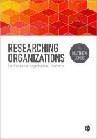 Researching Organizations: The Practice of Organizational Fieldwork – Jones – boek cover