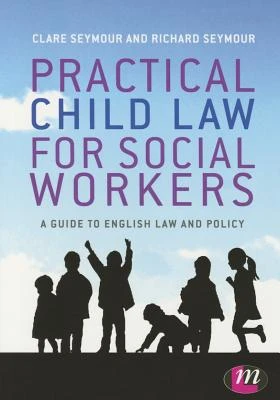 Practical Child Law for Social Workers – Seymour – boek cover