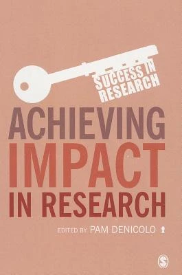 Achieving Impact in Research – Denicolo – boek cover