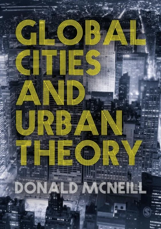 Global Cities and Urban Theory – McNeill – boek cover