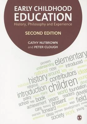 Early Childhood Education: History, Philosophy and Experience – Nutbrown – boek cover