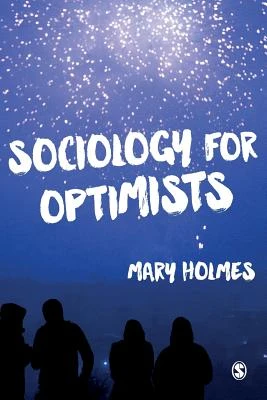 Sociology for Optimists – Holmes – boek cover