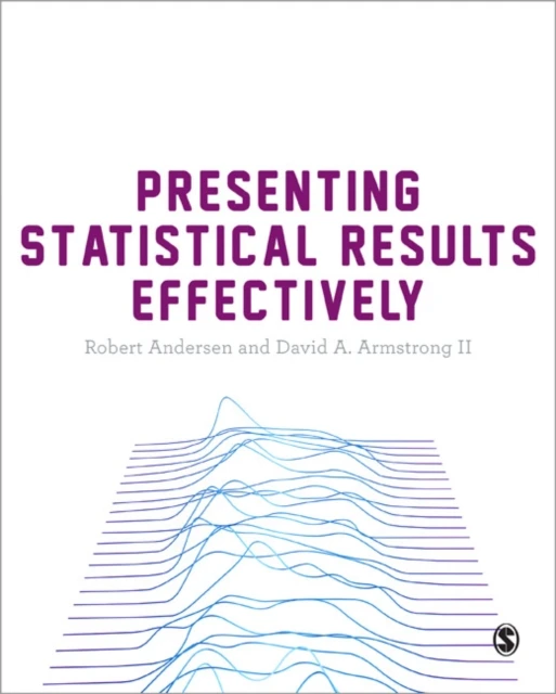 Presenting Statistical Results Effectively – Andersen, Robert – boek cover