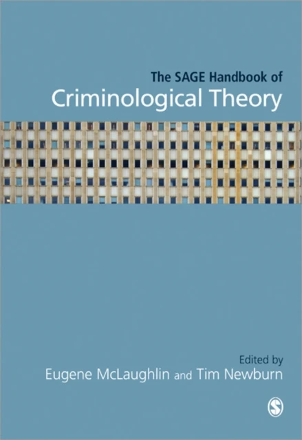 The SAGE Handbook of Criminological Theory – Tim Newburn – boek cover
