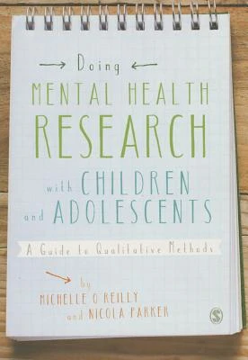 Doing Mental Health Research with Children and Adolescents: A Guide to Qualitative Methods – O‘Reilly – boek cover