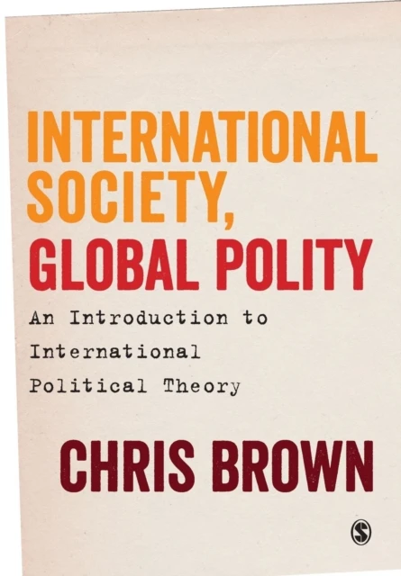 International Society, Global Polity: An Introduction to International Political Theory – Brown – boek cover