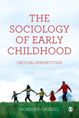 The Sociology of Early Childhood – Norman Gabriel – boek cover