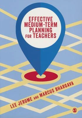 Effective Medium-term Planning for Teachers – Lee Jerome – boek cover