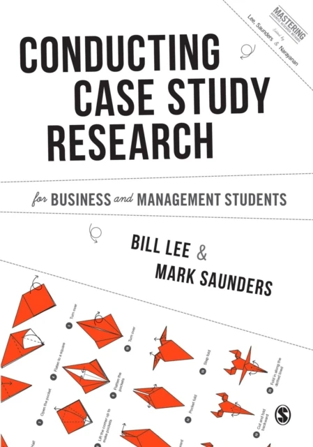 Conducting Case Study Research for Business and Management Students – Lee – boek cover