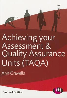 Achieving your Assessment and Quality Assurance Units (TAQA) – Gravells, Ann – boek cover