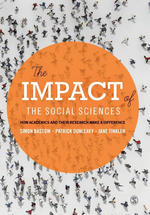 The Impact of the Social Sciences: How Academics and their Research Make a Difference – Bastow – boek cover