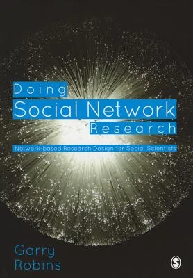 Doing Social Network Research: Network-based Research Design for Social Scientists – boek cover