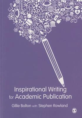 Inspirational Writing for Academic Publication – Bolton – boek cover