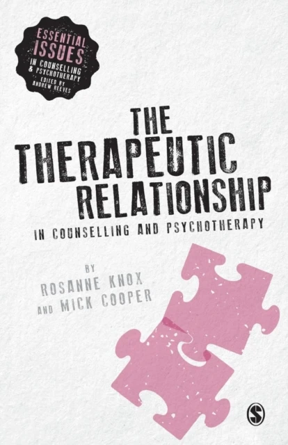 The Therapeutic Relationship in Counselling and Psychotherapy – Knox, Rosanne – boek cover