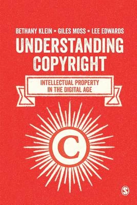 Understanding Copyright: Intellectual Property in the Digital Age – boek cover