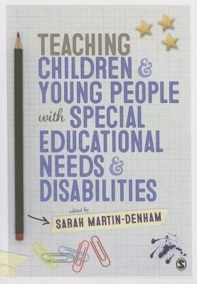 Teaching Children and Young People with Special Educational Needs and Disabilities – Martin-Denham, Sarah – boek cover