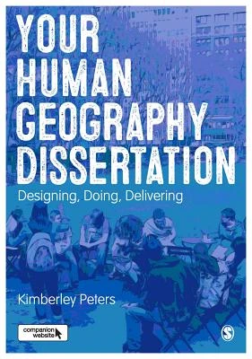 Your Human Geography Dissertation – Peters, Kimberley – boek cover