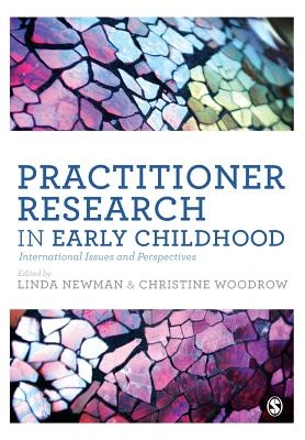 Practitioner Research in Early Childhood: International Issues and Perspectives – Newman – boek cover