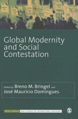 Global Modernity and Social Contestation – Breno M. Bringel – boek cover