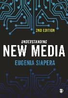 Understanding New Media – Siapera, Eugenia – boek cover
