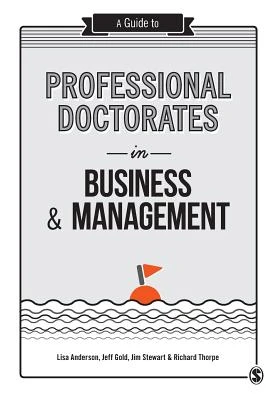 A Guide to Professional Doctorates in Business and Management – Anderson – boek cover