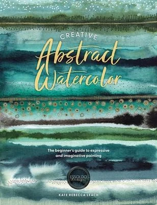 Creative Abstract Watercolor – Kate Rebecca Leach – boek cover