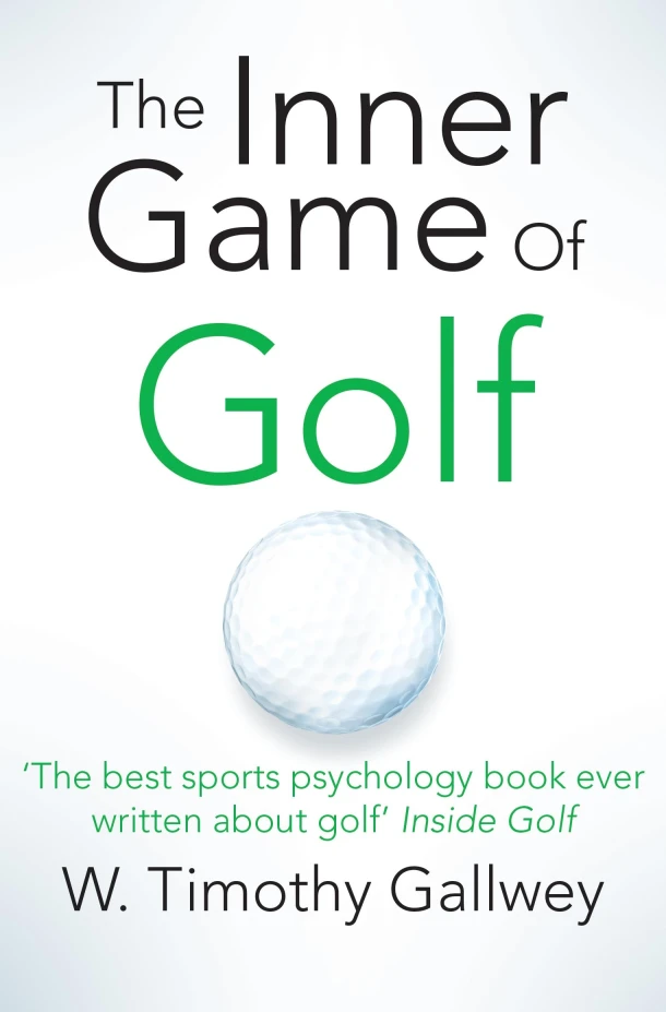 The Inner Game of Golf – W Timothy Gallwey – boek cover