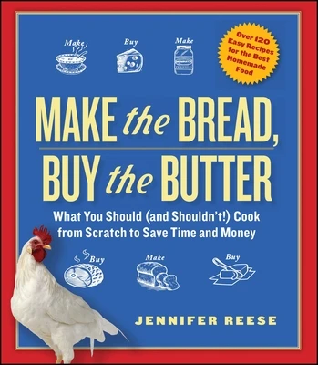 Make the Bread, Buy the Butter – Jennifer Reese – boek cover