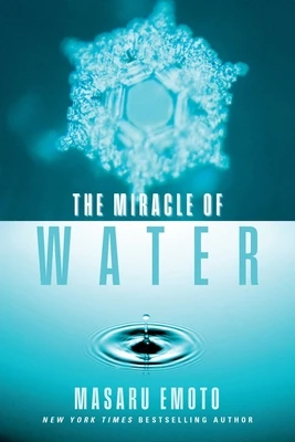 The Miracle of Water – Masaru Emoto – boek cover