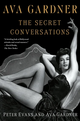 Ava Gardner: The Secret Conversations – Peter Evans – boek cover