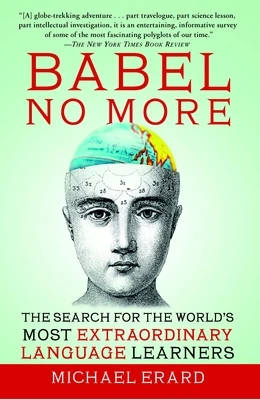 Babel No More – Michael Erard – boek cover