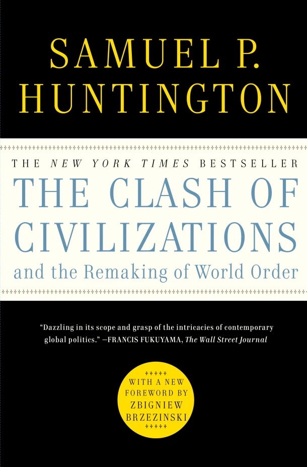The Clash of Civilizations and the Remaking of World Order – Samuel P. Huntington – boek cover