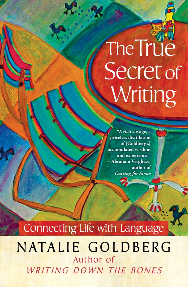 The True Secret of Writing – Natalie Goldberg – boek cover