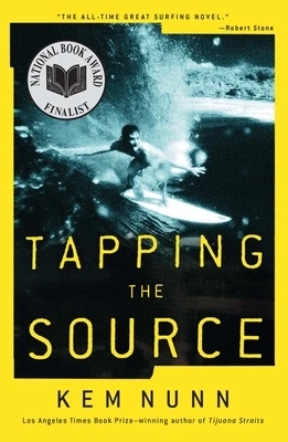 Tapping the Source – Kem Nunn – boek cover