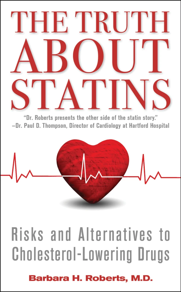The Truth About Statins – Barbara H. Roberts – boek cover