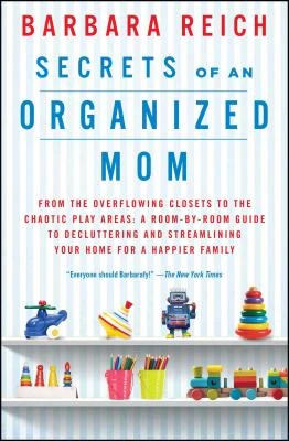 Secrets of an Organized Mom – Barbara Reich – boek cover