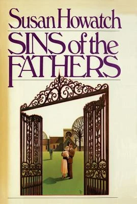 Sins of the Fathers – Susan Howatch – boek cover