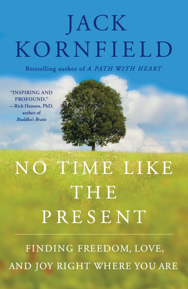 No Time Like the Present – Jack Kornfield – boek cover