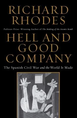 Hell and Good Company – Richard Rhodes – boek cover
