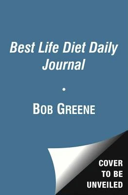The Best Life Diet Daily Journal – Bob Greene – boek cover