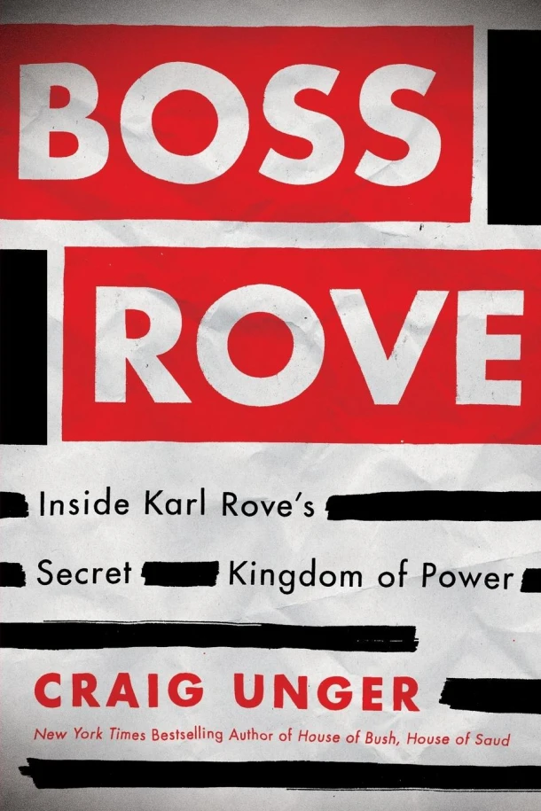 Boss Rove – Craig Unger – boek cover