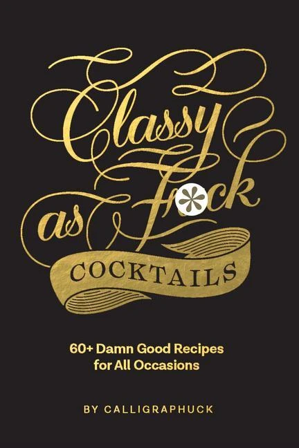 Classy as Fuck Cocktails – boek cover