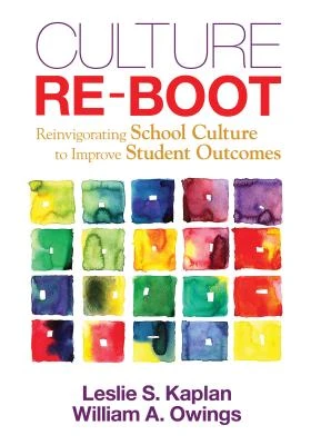 Culture Re-Boot: Reinvigorating School Culture to Improve Student Outcomes – Kaplan – boek cover