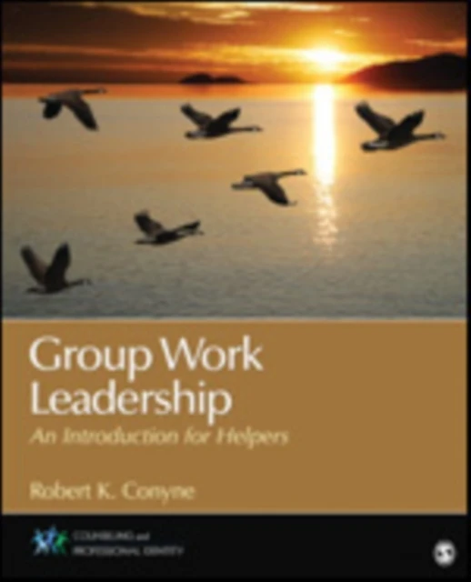 Group Work Leadership: An Introduction for Helpers – Conyne – boek cover
