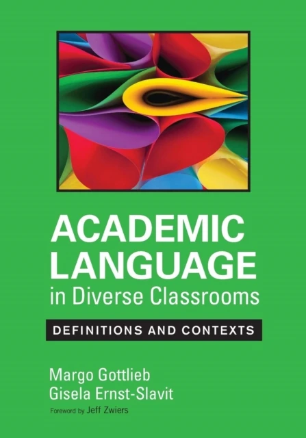 Academic Language in Diverse Classrooms: Definitions and Contexts – Gottlieb – boek cover