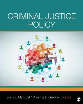 Criminal Justice Policy – Mallicoat – boek cover