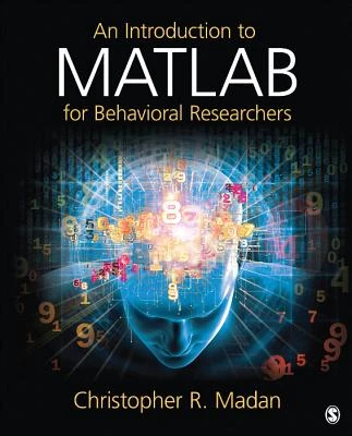 An Introduction to MATLAB for Behavioral Researchers – Madan – boek cover